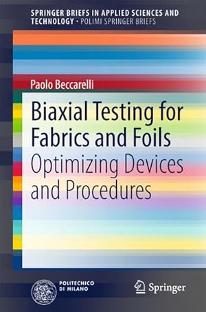 Imagen del vendedor de Biaxial Testing for Fabrics and Foils a la venta por BuchWeltWeit Ludwig Meier e.K.