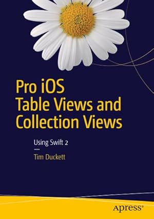 Seller image for Pro iOS Table Views and Collection Views for sale by BuchWeltWeit Ludwig Meier e.K.