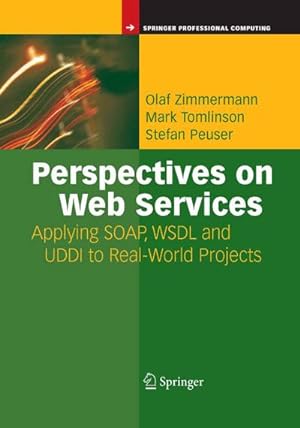 Imagen del vendedor de Perspectives on Web Services a la venta por BuchWeltWeit Ludwig Meier e.K.