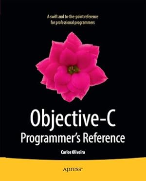 Imagen del vendedor de Objective-C Programmer's Reference a la venta por BuchWeltWeit Ludwig Meier e.K.