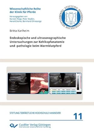 Immagine del venditore per Endoskopische und ultrasonographische Untersuchungen zur Kehlkopfanatomie und -pathologie beim Warmblutpferd venduto da BuchWeltWeit Ludwig Meier e.K.