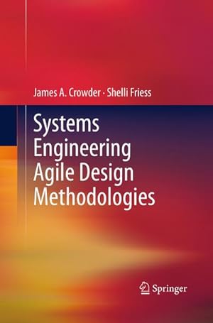 Seller image for Systems Engineering Agile Design Methodologies for sale by BuchWeltWeit Ludwig Meier e.K.