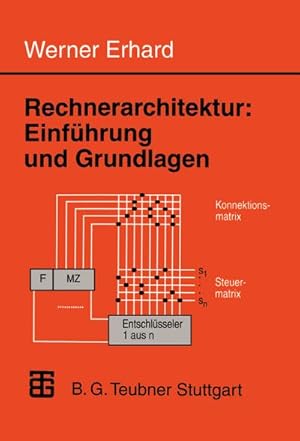 Bild des Verkufers fr Rechnerarchitektur: Einfhrung und Grundlagen zum Verkauf von BuchWeltWeit Ludwig Meier e.K.