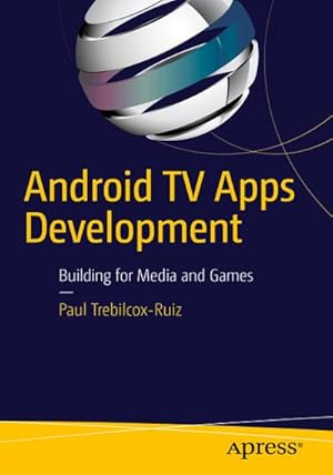 Seller image for Android TV Apps Development for sale by BuchWeltWeit Ludwig Meier e.K.