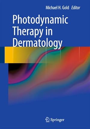 Immagine del venditore per Photodynamic Therapy in Dermatology venduto da BuchWeltWeit Ludwig Meier e.K.