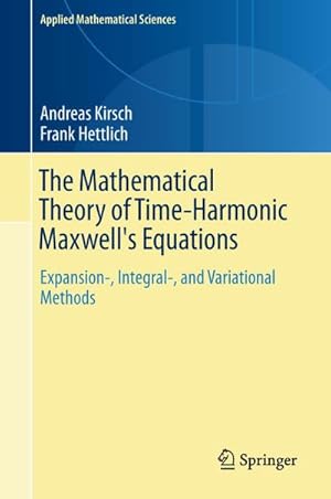 Bild des Verkufers fr The Mathematical Theory of Time-Harmonic Maxwell's Equations zum Verkauf von BuchWeltWeit Ludwig Meier e.K.