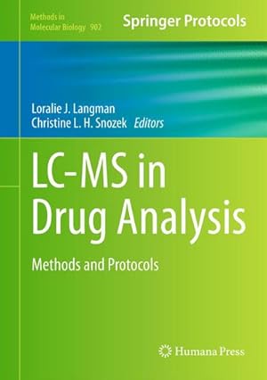 Immagine del venditore per LC-MS in Drug Analysis venduto da BuchWeltWeit Ludwig Meier e.K.