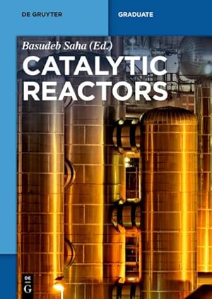 Immagine del venditore per Catalytic Reactors venduto da BuchWeltWeit Ludwig Meier e.K.