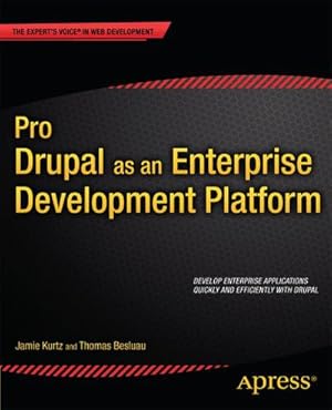 Imagen del vendedor de Pro Drupal as an Enterprise Development Platform a la venta por BuchWeltWeit Ludwig Meier e.K.