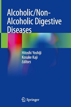 Seller image for Alcoholic/Non-Alcoholic Digestive Diseases for sale by BuchWeltWeit Ludwig Meier e.K.