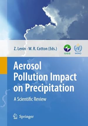 Seller image for Aerosol Pollution Impact on Precipitation for sale by BuchWeltWeit Ludwig Meier e.K.