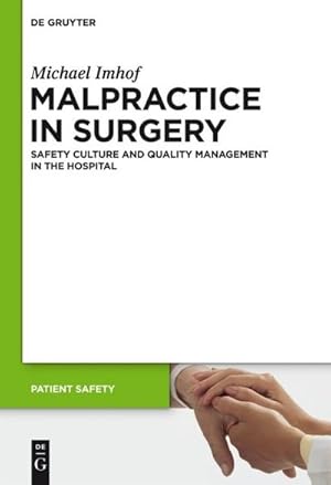 Image du vendeur pour Malpractice in Surgery mis en vente par BuchWeltWeit Ludwig Meier e.K.