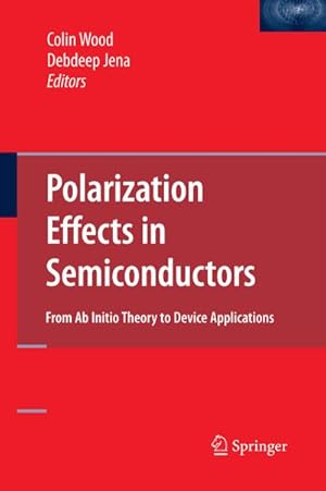 Imagen del vendedor de Polarization Effects in Semiconductors a la venta por BuchWeltWeit Ludwig Meier e.K.