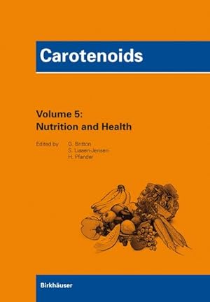 Seller image for Carotenoids Volume 5: Nutrition and Health for sale by BuchWeltWeit Ludwig Meier e.K.