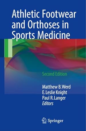 Immagine del venditore per Athletic Footwear and Orthoses in Sports Medicine venduto da BuchWeltWeit Ludwig Meier e.K.