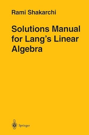 Image du vendeur pour Solutions Manual for Langs Linear Algebra mis en vente par BuchWeltWeit Ludwig Meier e.K.
