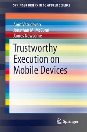 Immagine del venditore per Trustworthy Execution on Mobile Devices venduto da BuchWeltWeit Ludwig Meier e.K.