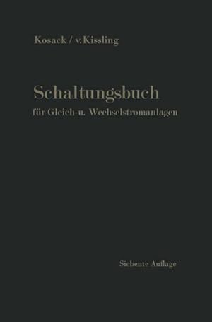 Image du vendeur pour Schaltungsbuch fr Gleich- und Wechselstromanlagen mis en vente par BuchWeltWeit Ludwig Meier e.K.