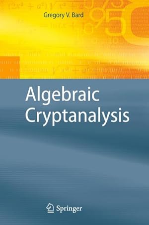 Imagen del vendedor de Algebraic Cryptanalysis a la venta por BuchWeltWeit Ludwig Meier e.K.