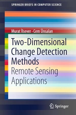 Imagen del vendedor de Two-Dimensional Change Detection Methods a la venta por BuchWeltWeit Ludwig Meier e.K.