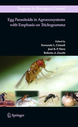 Seller image for Egg Parasitoids in Agroecosystems with Emphasis on Trichogramma for sale by BuchWeltWeit Ludwig Meier e.K.