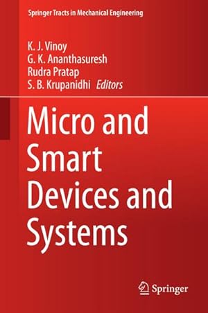 Bild des Verkufers fr Micro and Smart Devices and Systems zum Verkauf von BuchWeltWeit Ludwig Meier e.K.