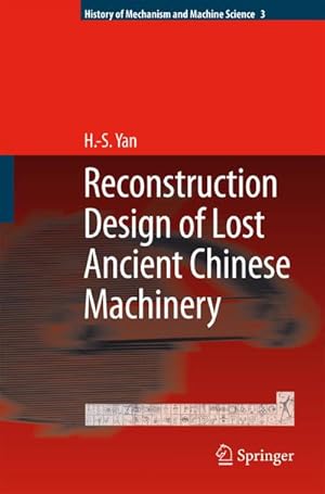 Seller image for Reconstruction Designs of Lost Ancient Chinese Machinery for sale by BuchWeltWeit Ludwig Meier e.K.