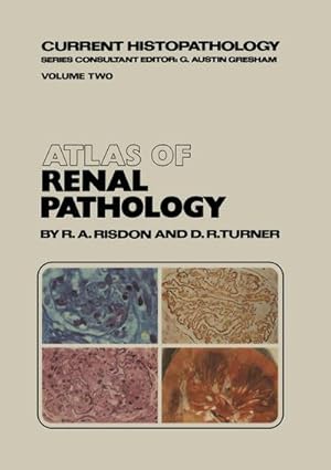 Bild des Verkufers fr Atlas of Renal Pathology zum Verkauf von BuchWeltWeit Ludwig Meier e.K.