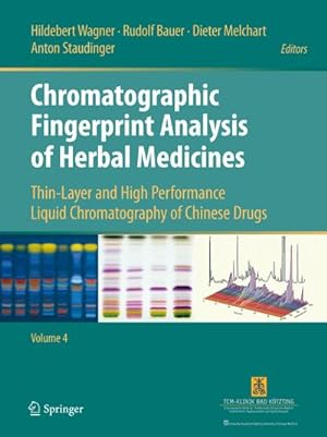 Bild des Verkufers fr Chromatographic Fingerprint Analysis of Herbal Medicines Volume IV zum Verkauf von BuchWeltWeit Ludwig Meier e.K.