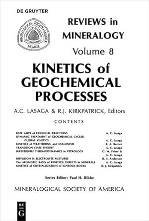 Imagen del vendedor de Kinetics of Geochemical Processes a la venta por BuchWeltWeit Ludwig Meier e.K.