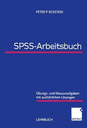 Image du vendeur pour SPSS-Arbeitsbuch mis en vente par BuchWeltWeit Ludwig Meier e.K.