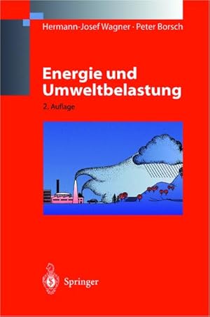 Bild des Verkufers fr Energie und Umweltbelastung zum Verkauf von BuchWeltWeit Ludwig Meier e.K.