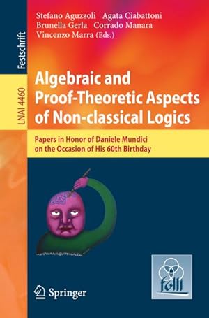 Seller image for Algebraic and Proof-theoretic Aspects of Non-classical Logics for sale by BuchWeltWeit Ludwig Meier e.K.