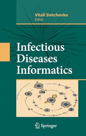 Immagine del venditore per Infectious Disease Informatics venduto da BuchWeltWeit Ludwig Meier e.K.