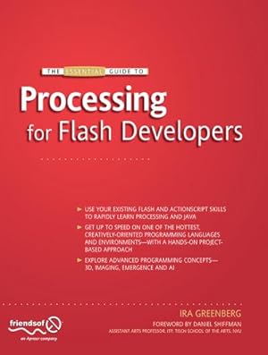 Seller image for The Essential Guide to Processing for Flash Developers for sale by BuchWeltWeit Ludwig Meier e.K.