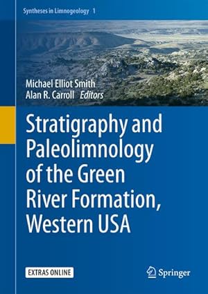 Image du vendeur pour Stratigraphy and Paleolimnology of the Green River Formation, Western USA mis en vente par BuchWeltWeit Ludwig Meier e.K.