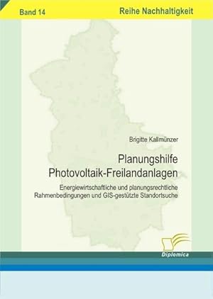 Immagine del venditore per Planungshilfe Photovoltaik-Freilandanlagen venduto da BuchWeltWeit Ludwig Meier e.K.