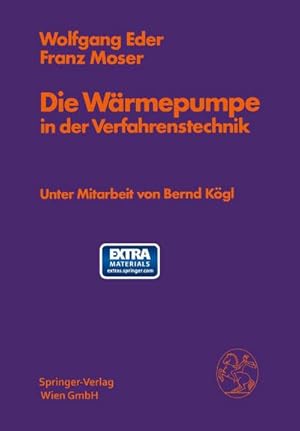 Image du vendeur pour Die Wrmepumpe in der Verfahrenstechnik mis en vente par BuchWeltWeit Ludwig Meier e.K.