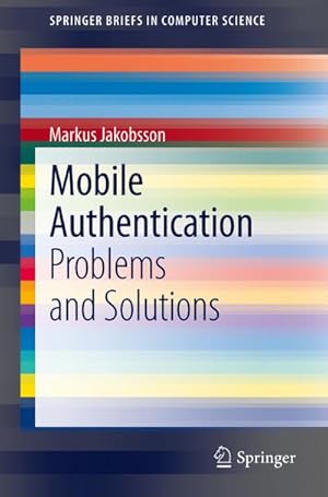 Imagen del vendedor de Mobile Authentication a la venta por BuchWeltWeit Ludwig Meier e.K.