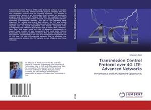 Seller image for Transmission Control Protocol over 4G LTE-Advanced Networks for sale by BuchWeltWeit Ludwig Meier e.K.
