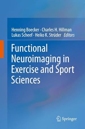 Seller image for Functional Neuroimaging in Exercise and Sport Sciences for sale by BuchWeltWeit Ludwig Meier e.K.