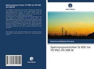 Seller image for Spannungsumrichter 12 VDC bis 110 VAC mit 600 W for sale by BuchWeltWeit Ludwig Meier e.K.