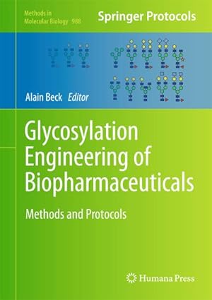 Imagen del vendedor de Glycosylation Engineering of Biopharmaceuticals a la venta por BuchWeltWeit Ludwig Meier e.K.