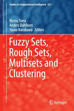 Bild des Verkufers fr Fuzzy Sets, Rough Sets, Multisets and Clustering zum Verkauf von BuchWeltWeit Ludwig Meier e.K.
