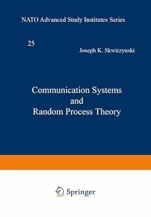 Bild des Verkufers fr Communication Systems and Random Process Theory zum Verkauf von BuchWeltWeit Ludwig Meier e.K.