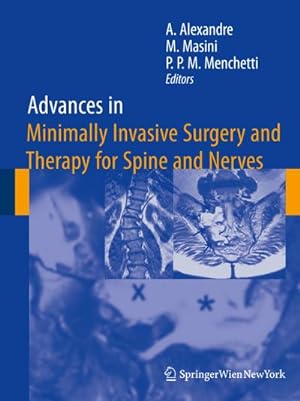 Seller image for Advances in Minimally Invasive Surgery and Therapy for Spine and Nerves for sale by BuchWeltWeit Ludwig Meier e.K.