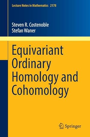 Imagen del vendedor de Equivariant Ordinary Homology and Cohomology a la venta por BuchWeltWeit Ludwig Meier e.K.