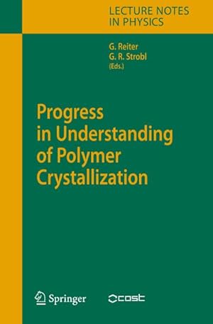 Immagine del venditore per Progress in Understanding of Polymer Crystallization venduto da BuchWeltWeit Ludwig Meier e.K.