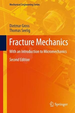 Bild des Verkufers fr Fracture Mechanics zum Verkauf von BuchWeltWeit Ludwig Meier e.K.