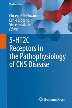 Imagen del vendedor de 5-HT2C Receptors in the Pathophysiology of CNS Disease a la venta por BuchWeltWeit Ludwig Meier e.K.